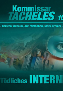Kommissar Tacheles Folge 10 - Tödliches Internet
