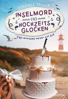 Inselmord & Hochzeitsglocken (Siggi ermittelt auf Sylt 3)