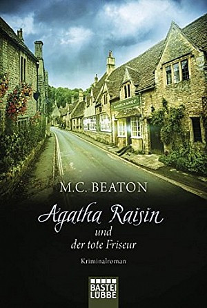 Agatha Raisin (8) und der tote Friseur