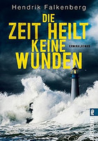 Die Zeit heilt keine Wunden