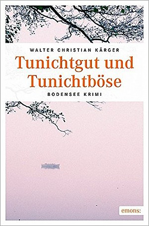 Tunichtgut und Tunichtböse