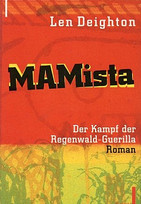 Mamista - Der Kampf der Regenwald-Guerilla