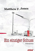 Ein einziger Schuss