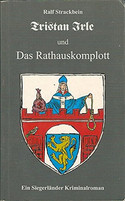 Tristan Irle und das Rathauskomplott