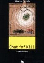 Chat 'n' Kill