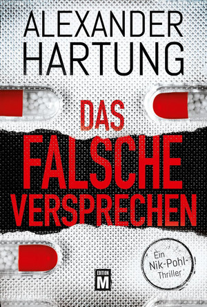 Das falsche Versprechen (Ein Nik-Pohl-Thriller 8)