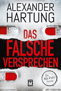 Das falsche Versprechen (Ein Nik-Pohl-Thriller 8)