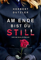 Am Ende bist du still