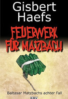 Ein Feuerwerk für Matzbach