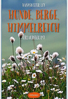 Hunde, Berge, Himmelreich