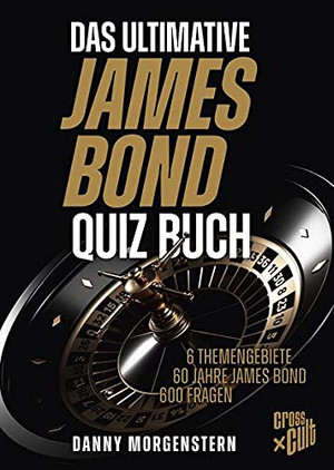 Das ultimative James Bond Quizbuch