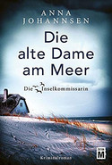 Die alte Dame am Meer