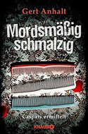 Mordsmäßig schmalzig