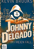 Johnny Delgado - Im freien Fall