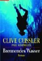 Brennendes Wasser (Die Kurt-Austin-Abenteuer 02)