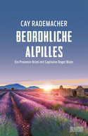 Bedrohliche Alpilles (Capitaine Roger Blanc 13)