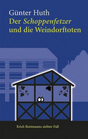 Der Schoppenfetzer und die Weindorftoten
