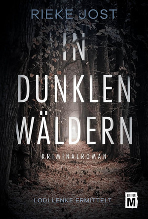 In dunklen Wäldern