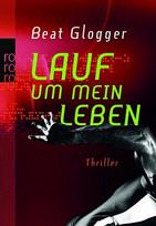 Lauf um mein Leben