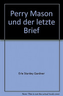 Perry Mason und der letzte Brief