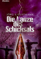 Die Hüter der heiligen Lanze / Die Lanze des Schicksals