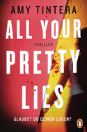 All your pretty lies - Glaubst du deinen Lügen?