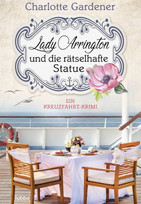 Lady Arrington und die rätselhafte Statue
