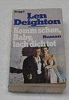 Komm schon, Baby, lach dich tot