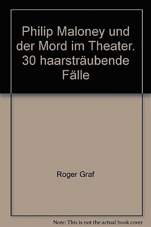 Philip Maloney und der Mord im Theater