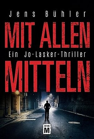 Mit allen Mitteln