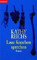 Lasst Knochen sprechen (Tempe Brennan 03)