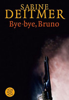 Bye-bye, Bruno. Wie Frauen morden