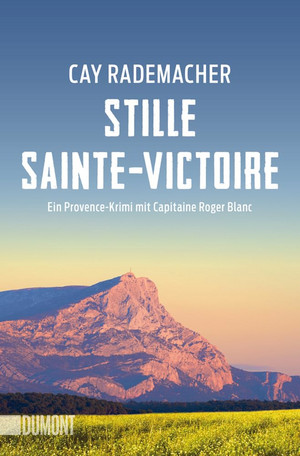 Stille Sainte-Victoire (Capitaine Roger Blanc 10)