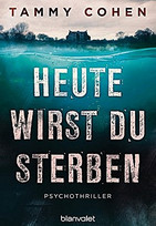 Heute wirst du sterben