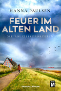 Feuer im Alten Land (Die Polizeireporterin - 2)