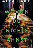 Wovon du nichts ahnst
