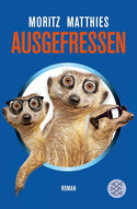 Ausgefressen (Erdmännchen-Krimi 1)