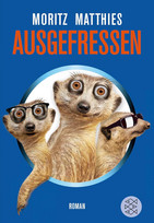 Ausgefressen (Erdmännchen-Krimi 1)