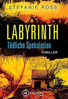 Labyrinth - Tödliche Spekulation