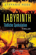 Labyrinth - Tödliche Spekulation