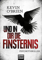 Und in dir die Finsternis