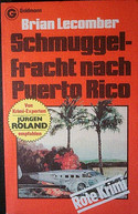 Schmuggelfracht nach Puerto Rico