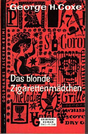 Das blonde Zigarettenmädchen
