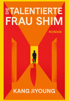 Die talentierte Frau Shim