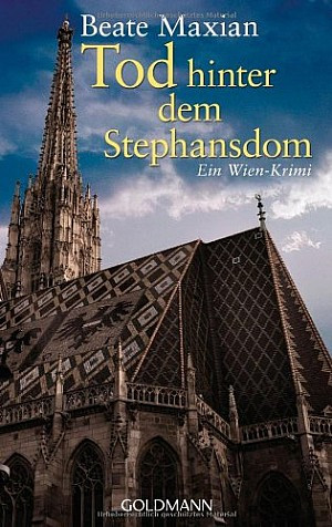Tod hinter dem Stephansdom (Die Sarah-Pauli-Reihe 3)