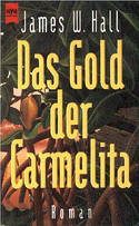 Das Gold der Carmelita