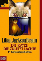 Die Katze, die zuletzt lachte