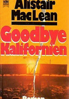 Goodbye Kalifornien