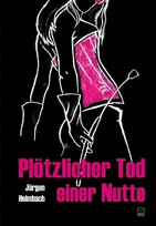 Plötzlicher Tod einer Nutte