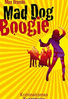 Mad Dog Boogie
